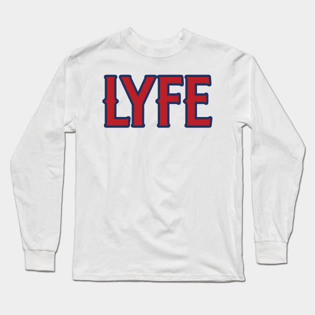 LA LYFE!!! Long Sleeve T-Shirt by OffesniveLine